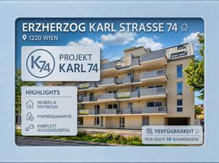++ Projekt KARL74 ++ MODERN LIVING mit STIL & KOMFORT, 380000 €, Immobilien-Wohnungen in 1220 Donaustadt