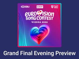 2 ESC Tickets Grand Final Preview Show 15. Mai 21 Uhr, 180 €, Marktplatz-Musik & Musikinstrumente in 1020 Leopoldstadt