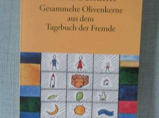 Gesammelte Olivenkerne aus dem Tagebuch der Fremde, 2 €, Marktplatz-Bücher & Bildbände in 4090 Engelhartszell an der Donau