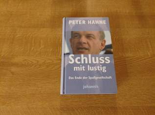 Peter Hahne Schluss mit lustig, 5 €, Marktplatz-Bücher & Bildbände in 5211 Lengau Peter Hahne Schluss mit lustig, 5 €, Marktplatz-Bücher & Bildbände in 5211 Lengau