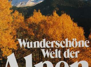 Buch, Wunderschöne Welt der Alpen, 25 €, Marktplatz-Bücher & Bildbände in 1200 Brigittenau Buch, Wunderschöne Welt der Alpen, 25 €, Marktplatz-Bücher & Bildbände in 1200 Brigittenau