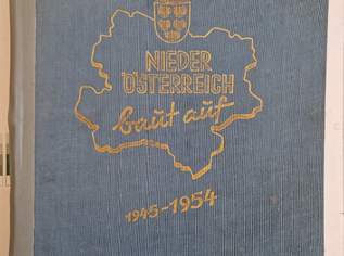 Buch: Niederösterreich baut auf: Ein Bericht in Worten, Bildern und Zahlen. 1945-1954., 25 €, Marktplatz-Bücher & Bildbände in 2340 Gemeinde Mödling