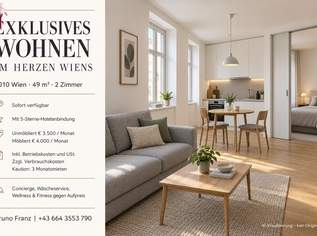 EXKLUSIVES WOHNEN IM HERZEN WIENS 49 m² , 2 ZIMMER , 5-STERNE-HOTELSERVICE, SOFORT VERFÜGBAR, 3500 €, Immobilien-Wohnungen in 1010 Innere Stadt EXKLUSIVES WOHNEN IM HERZEN WIENS 49 m² , 2 ZIMMER , 5-STERNE-HOTELSERVICE, SOFORT VERFÜGBAR, 3500 €, Immobilien-Wohnungen in 1010 Innere Stadt