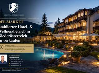 OFF-MARKET | Etablierter Hotel- & Wellnessbetrieb in Niederösterreich zu verkaufen, 2490000 €, Immobilien-Gewerbeobjekte in 2680 Semmering - Kurort