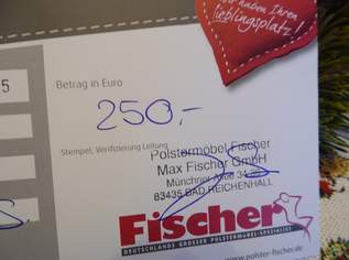 GUTSCHEIN   für  das Möbelhaus Polstermöbel Fischer - Bitte Preisvorschlag machen - jeder faire und akzeptable Vorschlag wird angenommen