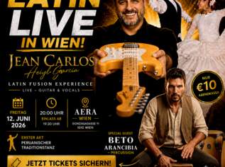 Latin Live in Wien – Jean Carlos & Special Guest Beto Arancibia – 12. Juni 2026, 10 €, Marktplatz-Musik & Musikinstrumente in 1010 Innere Stadt