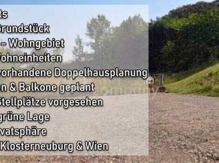 Attraktives Bauland mit Projektplanung nahe Klosterneuburg, 310000 €, Immobilien-Grund und Boden in 3413 Hintersdorf Attraktives Bauland mit Projektplanung nahe Klosterneuburg, 310000 €, Immobilien-Grund und Boden in 3413 Hintersdorf