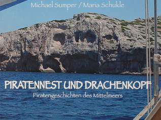 Neues Buch "PIRATENNEST UND DRACHENKOPF" Reiseführer, Mittelmeer, 19 €, Marktplatz-Bücher & Bildbände in 1200 Brigittenau Neues Buch "PIRATENNEST UND DRACHENKOPF" Reiseführer, Mittelmeer, 19 €, Marktplatz-Bücher & Bildbände in 1200 Brigittenau