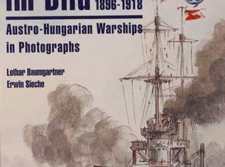 Buch "Die Schiffe der K.u.K. Kriegsmarine", 25 €, Marktplatz-Bücher & Bildbände in 1200 Brigittenau Buch "Die Schiffe der K.u.K. Kriegsmarine", 25 €, Marktplatz-Bücher & Bildbände in 1200 Brigittenau