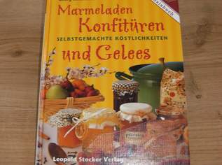 Marmelade & Konfitüren, Gelees, Praxisbuch, Einkochen, 5 €, Marktplatz-Bücher & Bildbände in 9800 Spittal an der Drau