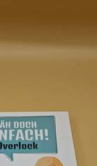 Nähbuch Näh doch einfach Overlock TOPP 1. Auflage, 20 €, Marktplatz-Bücher & Bildbände in 3200 Gemeinde Ober-Grafendorf