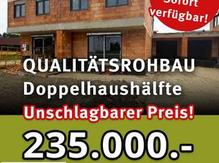 NEUER PREIS! QUALITÄTSROHBAU zum TOP-Preis oder Angebot zur Fertigstellung, 239000 €, Immobilien-Häuser in 4922 Pramerdorf