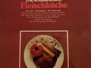 Die schmackhafte Fleischküche Kochbuch