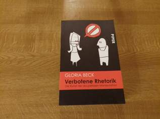 Gloria Beck Verbotene Rhetorik, 5 €, Marktplatz-Bücher & Bildbände in 5211 Lengau