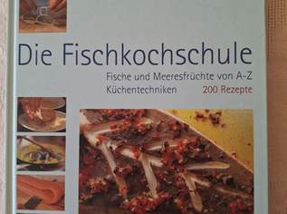 Die Fischkochschule: Fische und Meeresfrüchte von A bis Z, 5 €, Marktplatz-Bücher & Bildbände in 2000 Gemeinde Stockerau