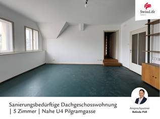 Sanierungsbedürftige Dachgeschosswohnung | 5 Zimmer | Nahe U4 Pilgramgasse, 749000 €, Immobilien-Wohnungen in 1060 Mariahilf