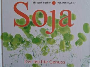 Soja: Der leichte Genuss, 4 €, Marktplatz-Bücher & Bildbände in 2000 Gemeinde Stockerau