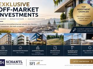 OFF-MARKET INVESTMENTCHANCEN – Renditestarke Zinshäuser, Grundstücke & ganze Bauprojekte!, 0 €, Immobilien-Häuser in 8010 