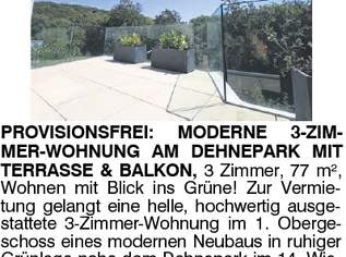 PROVISIONSFREI: MODERNE 3-ZIMMER-, 1885.41 €, Immobilien-Wohnungen in 1140 Penzing PROVISIONSFREI: MODERNE 3-ZIMMER-, 1885.41 €, Immobilien-Wohnungen in 1140 Penzing