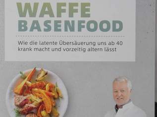 Neues Buch (Ernährung) "WUNDERWAFFE BASENFOOD", 19 €, Marktplatz-Bücher & Bildbände in 1200 Brigittenau Neues Buch (Ernährung) "WUNDERWAFFE BASENFOOD", 19 €, Marktplatz-Bücher & Bildbände in 1200 Brigittenau
