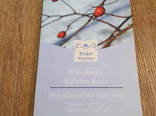 Was können wir noch tun? Elisabeth Kübler-Ross, 2 €, Marktplatz-Bücher & Bildbände in 3200 Gemeinde Ober-Grafendorf