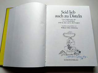 Wilfried Zeller Zellenberg / SEID LIEB AUCH ZU DISTELN VOM UNDSOWEITER #283793