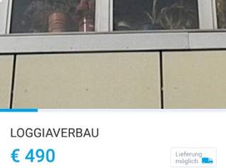 LOGGIAVERBAU 4- teilig, 490 €, Haus, Bau, Garten-Hausbau & Werkzeug in 1210 Floridsdorf