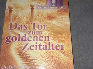 Saint Germain: Das Tor zum goldenen Zeitalter