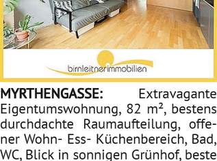 MYRTHENGASSE: Extra va gant e, 0 €, Immobilien-Wohnungen in 1070 Neubau MYRTHENGASSE: Extra va gant e, 0 €, Immobilien-Wohnungen in 1070 Neubau