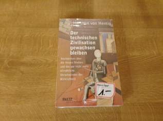 Hartmut von Hentig Der technischen Zivilisation gewachsen bleiben, 10 €, Marktplatz-Bücher & Bildbände in 5211 Lengau