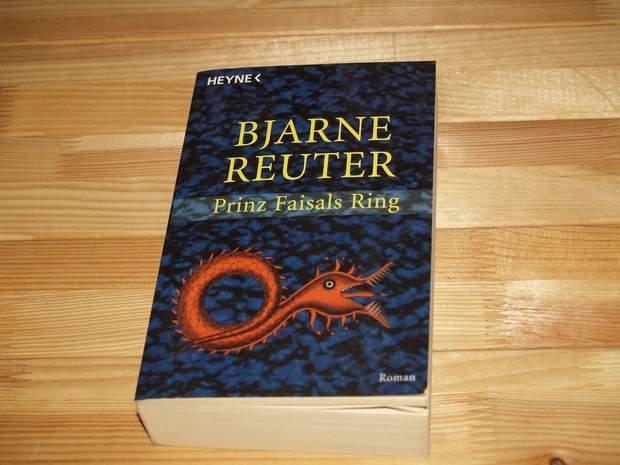 Bjarne Reuter: Prinz Faisals Ring Bjarne Reuter: Prinz Faisals Ring