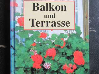 Balkon und Terrasse, 2 €, Marktplatz-Bücher & Bildbände in 4090 Engelhartszell an der Donau