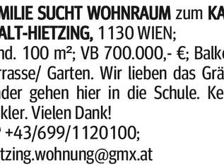 FAMILIE SUCHT WOHNRAUM zum KAUF, 700000 €, Immobilien-Wohnungen in 1130 Hietzing