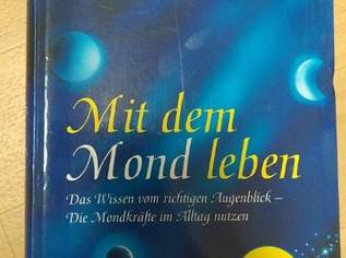 Buch mit dem Mond leben, 8 €, Marktplatz-Bücher & Bildbände in 4983 Radfeld