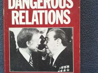 Dangerous Relations - The Soviet Union in World Politics, 1970-82, 3 €, Marktplatz-Bücher & Bildbände in 1230 Liesing