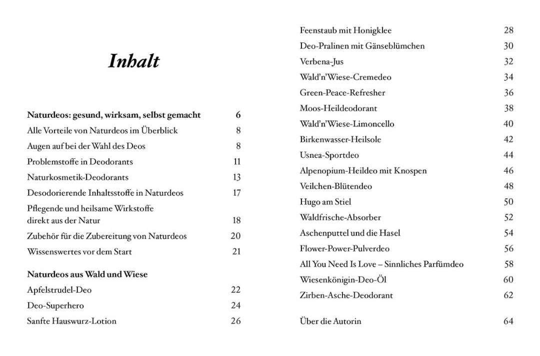 Das kleine Buch: Natürliche Deos aus Wald und Wiese: Einfach selbst gemacht Das kleine Buch: Natürliche Deos aus Wald und Wiese: Einfach selbst gemacht